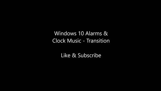 Windows 10 Alarms & Clock Music - Transition смотреть онлайн