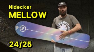 Обзор-сравнение Nidecker Mellow 24/25