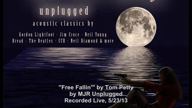 Free Fallin' - Tom Petty (cover by MJR Unplugged) Mackie DL 1608 Recording смотреть онлайн