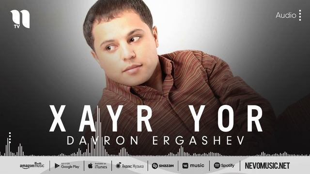 Davron Ergashev - Xayr yor (audio) смотреть онлайн