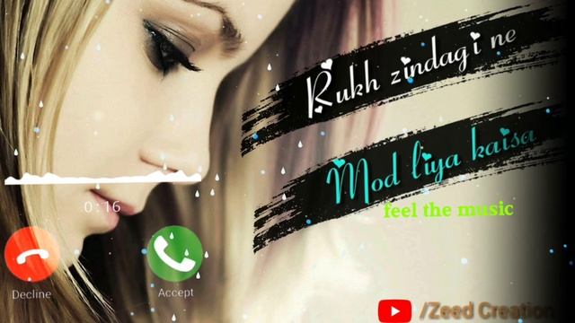 Rukh zindagi ne mod liya kaisa ringtone new ringtone popular ringtone 2023😱😱 смотреть онлайн