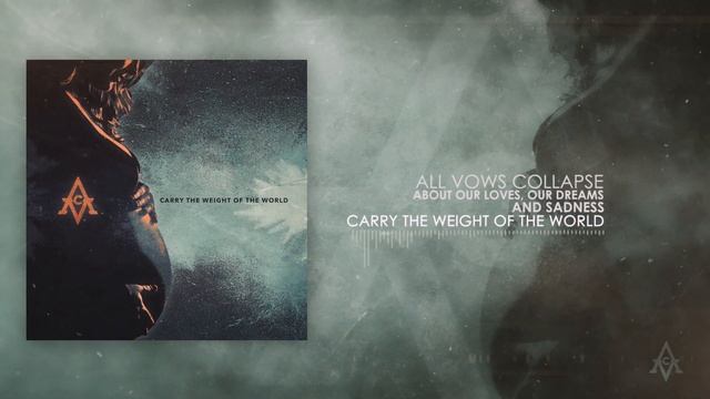 All Vows Collapse - About Our Loves Our Dreams And Sadness смотреть онлайн