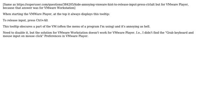 Disabling Annoying VMware Player Tool Tip 