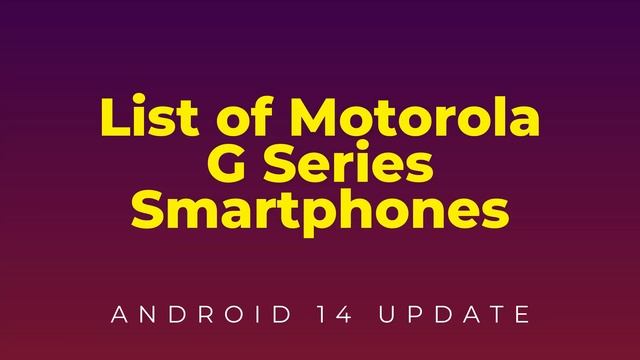Motorola Smartphone - Android 14 Update Schedule | எந்த Moto Smartphone-க்கு Android 14 கிடைக்கும்! смотреть онлайн