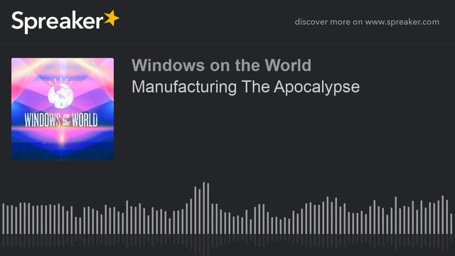 Manufacturing The Apocalypse смотреть онлайн
