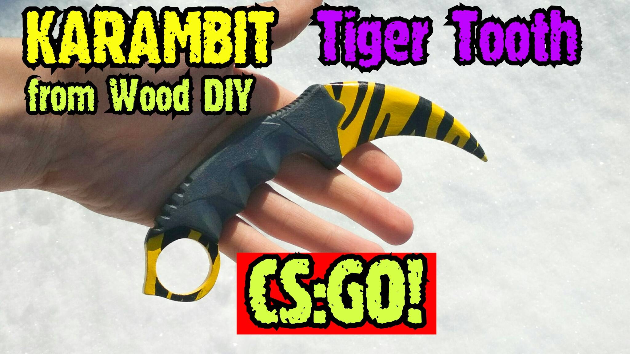 Karambit Tiger Tooth From Wood DIY CS GO