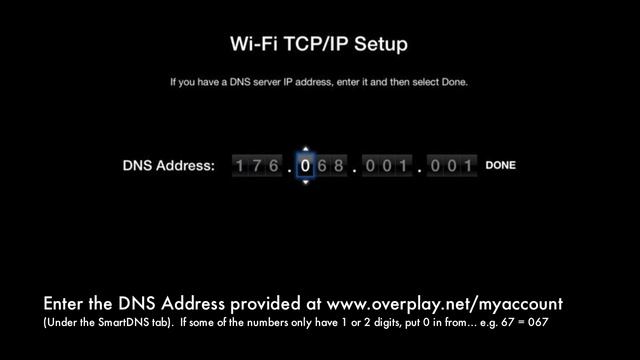 Configuring OverPlay SmartDNS On AppleTV