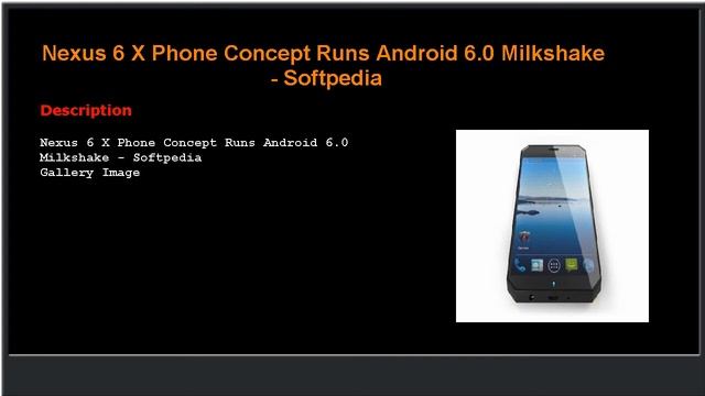Nexus 6 X Phone Concept Runs Android 6.0 Milkshake - Softpedia смотреть онлайн