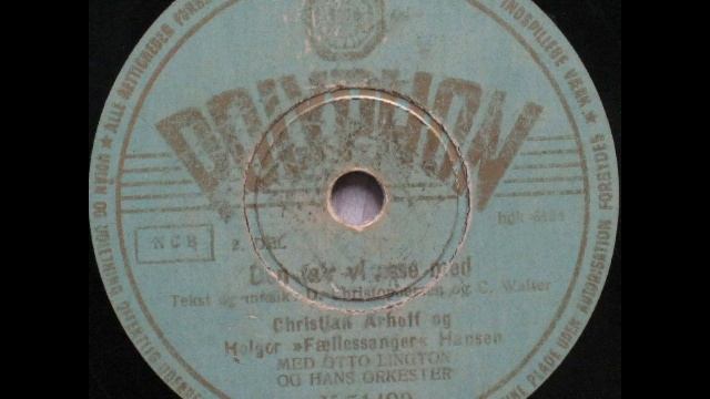 Den Ta'r Vi Osse Med - Otto Lington; Christian Arhoff; Holger Fællessanger 1952