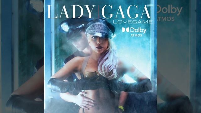 Lady Gaga: LoveGame (Dolby Atmos) смотреть онлайн