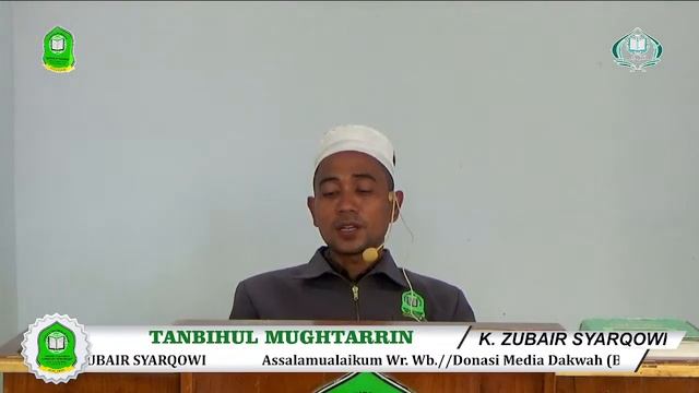 Kajian Ramadhan TANBIHUL MUGHTARRIN (K. ZUBAIR SYARQOWI) PP. Assalafi Albaihaqi 6 смотреть онлайн