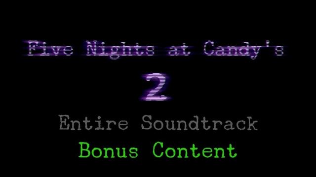 Sped Up Night 2 Minigame Ambience | FNAC 2 Entire Soundtrack смотреть онлайн