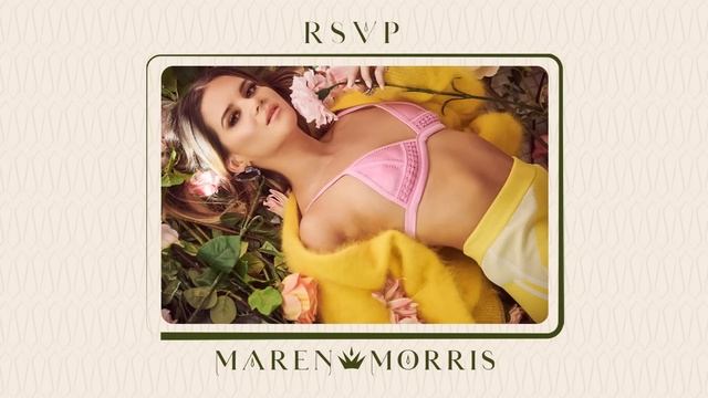 Maren Morris - RSVP (Official Audio) смотреть онлайн