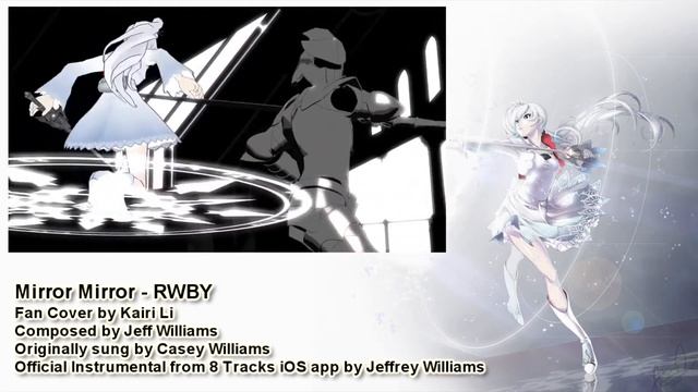 Mirror Mirror - RWBY - Fan Vocal Cover [ Kairi Li ] - Official Instrumental смотреть онлайн