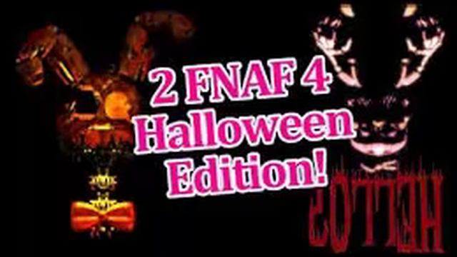 DESCARGAR Five Nights at Freddy's 4 Halloween edition смотреть онлайн