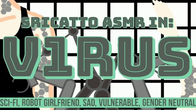 ASMR: V1RUS (Sci-fi) (Half-Robot Girlfriend) (Sad :( and Vulnerable) (Gender Neutral) смотреть онлайн