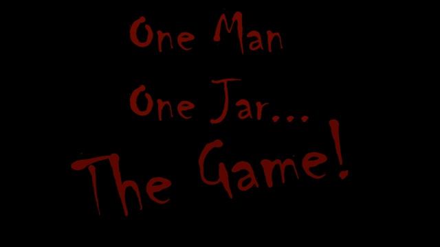 One Man One Jar...The Video Game! Worlds most insane game! Available on Android! 1 Man 1 Jar смотреть онлайн