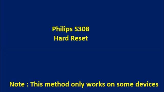 How to Hard Reset Philips S308 and Forgot Password Recovery, Factory Reset смотреть онлайн