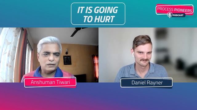 It Is Going To Hurt || Anshuman Tiwari || Process Pioneers смотреть онлайн
