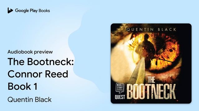 The Bootneck: Connor Reed Book 1 by Quentin Black · Audiobook preview смотреть онлайн