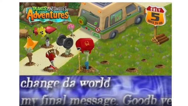 (VERY LATE) Rip Plants vs Zombies Adventures meme tribute (Change da world my final message meme) смотреть онлайн