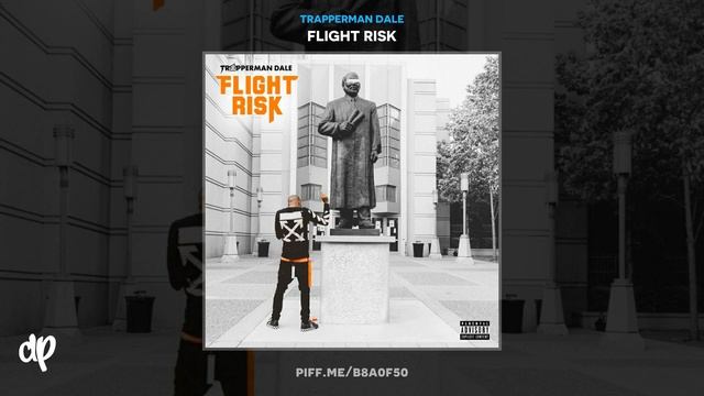 Trapperman Dale - Going In [Flight Risk] смотреть онлайн