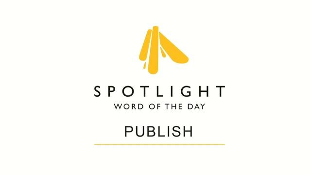 Publish | Spotlight Word of the Day смотреть онлайн