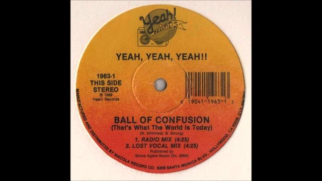 Yeah, Yeah, Yeah! – Ball Of Confusion  (Radio Mix)
