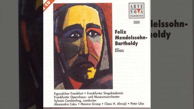 Elias - Oratorio after Words from the Old Testament: No. 27 Recitativo (tenor) смотреть онлайн