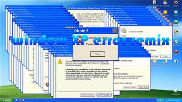 windows XP error remix смотреть онлайн