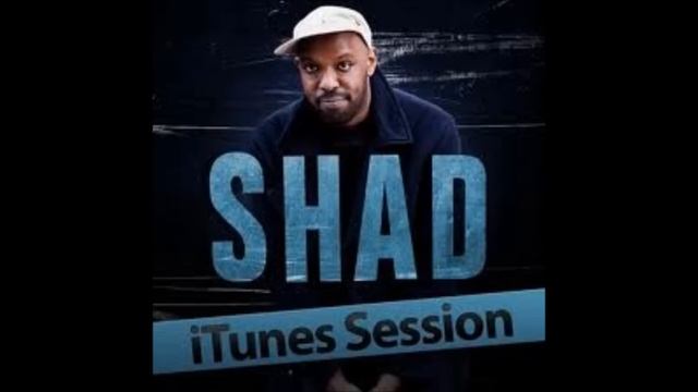 Shad - Rock To It 2.0 (Itunes Session) смотреть онлайн