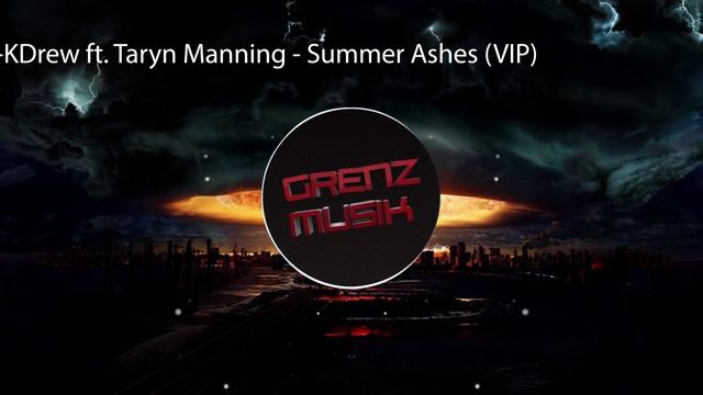 KDrew ft. Taryn Manning - Summer Ashes (VIP) смотреть онлайн