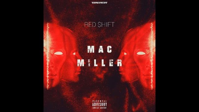 Red $hift - Mac Miller смотреть онлайн