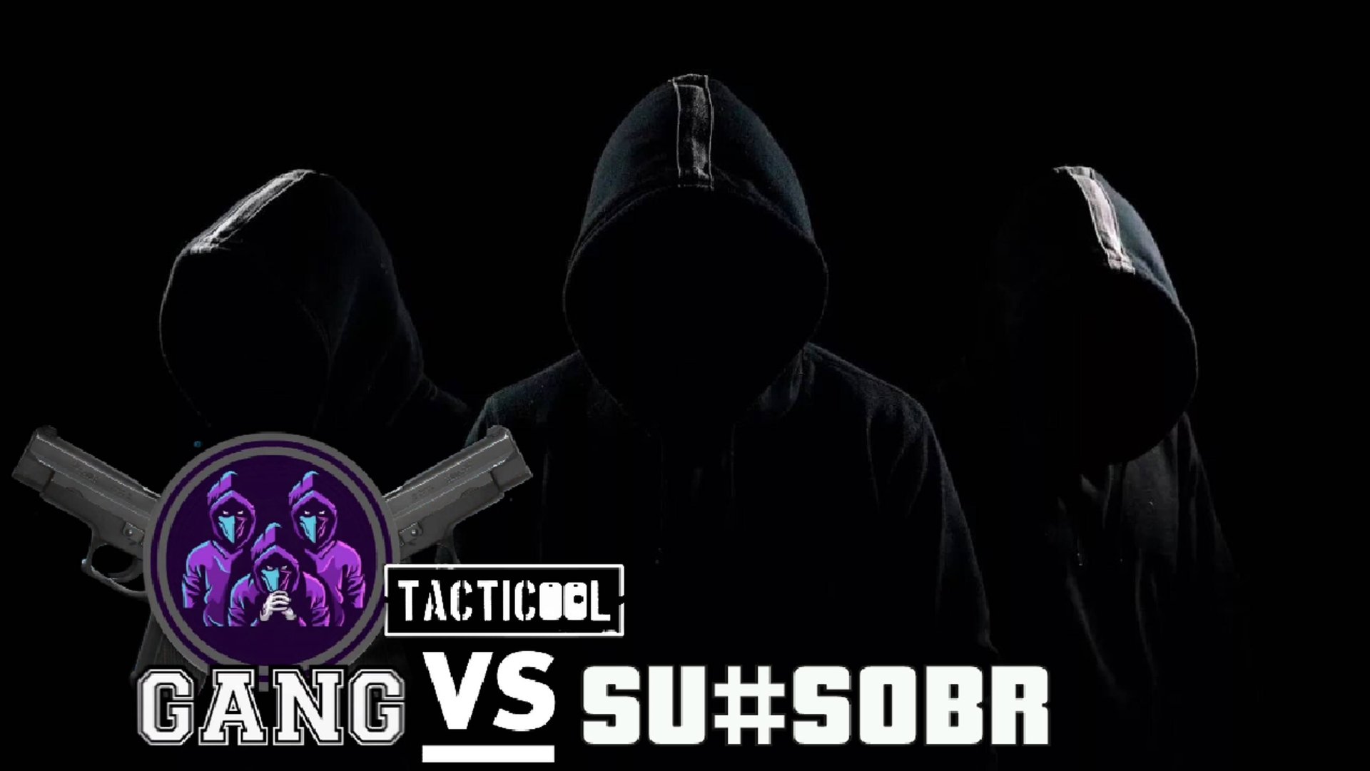 GANG vs SU/SOBR#Tacticool смотреть онлайн