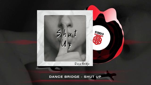 Dance Bridge - SHUT UP (2024) смотреть онлайн