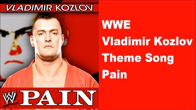 WWE Vladimir Kozlov Theme Song - Pain смотреть онлайн