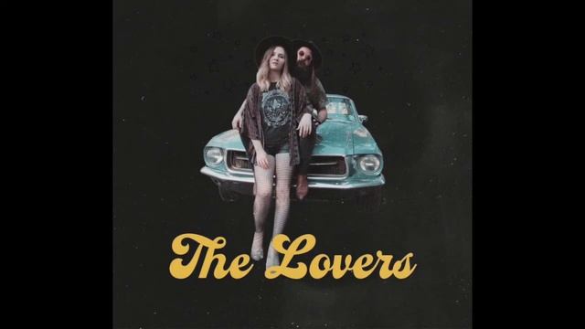 The Lovers - The Lovers EP (Full Album) смотреть онлайн