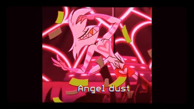 Angel dust edit! смотреть онлайн