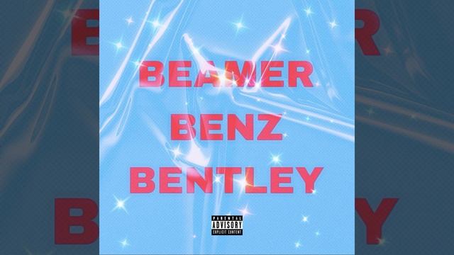 BEAMER BENZ BENTLEY смотреть онлайн