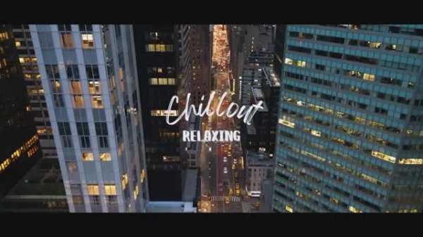 Chillout Lounge Mixset Relaxing