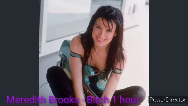 1 hour Meredith Brooks - Bitch смотреть онлайн