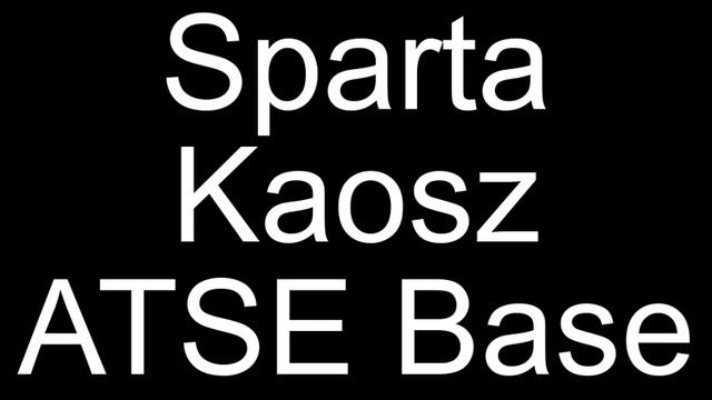 Sparta Kaosz ATSE Base смотреть онлайн