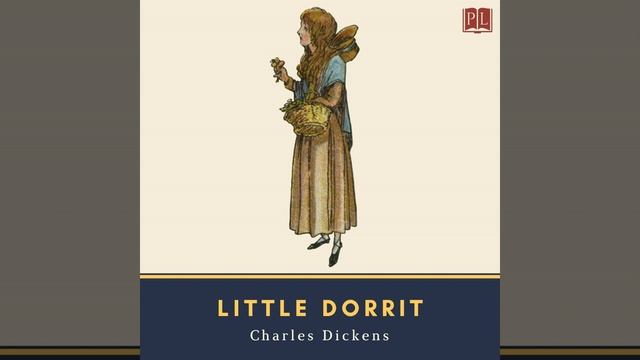 Book 1, Chapter 28.6 - Little Dorrit смотреть онлайн