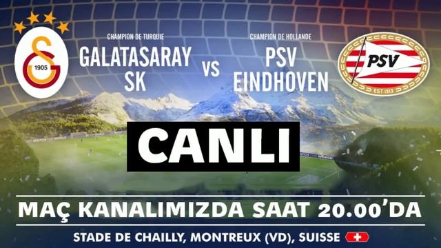 Galatasaray - Psv Einhoven Canlı Yayın İzle 18.07.2018 смотреть онлайн
