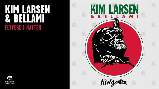 Kim Larsen & Bellami - Flyvere I Natten (Official Audio)