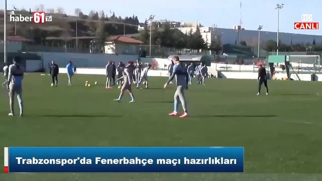 Trabzonspor'da Fenerbahçe maçı hazırlıkları - CANLI YAYIN смотреть онлайн