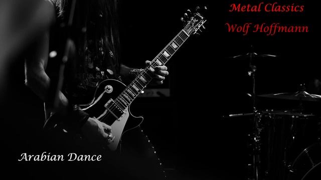 Metal Classics by Wolf Hoffmann: Arabian Dance смотреть онлайн