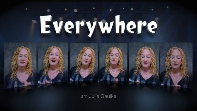 Everywhere (Fleetwood Mac) a cappella by Julie Gaulke смотреть онлайн