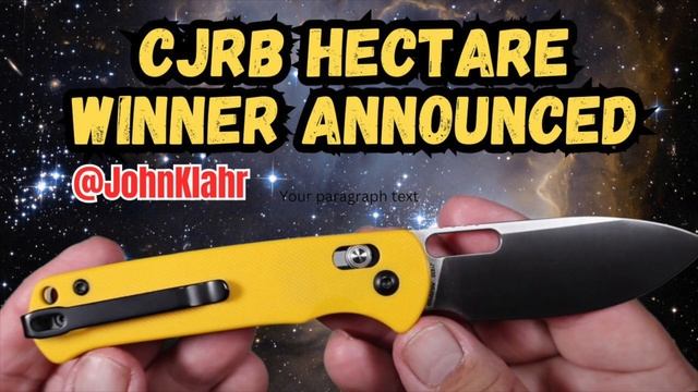 CJRB Hectare Knife Winner announced at my YouTube channel JohnKlahr смотреть онлайн