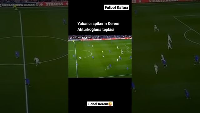 Yabancı spikerin Kerem Aktürkoğlu tepkisi смотреть онлайн